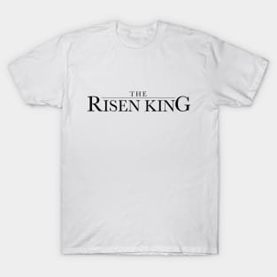 The Risen King T-Shirt